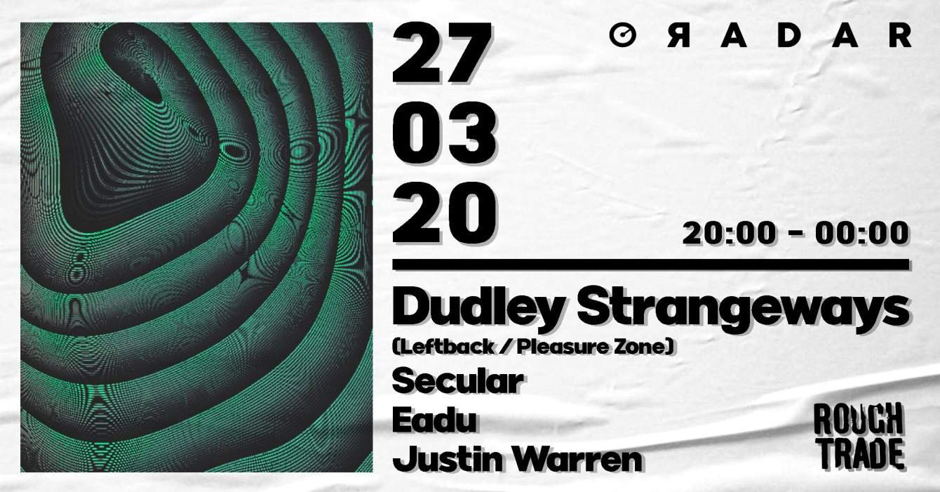 Radar presents: Dudley Strangeways - フライヤー表