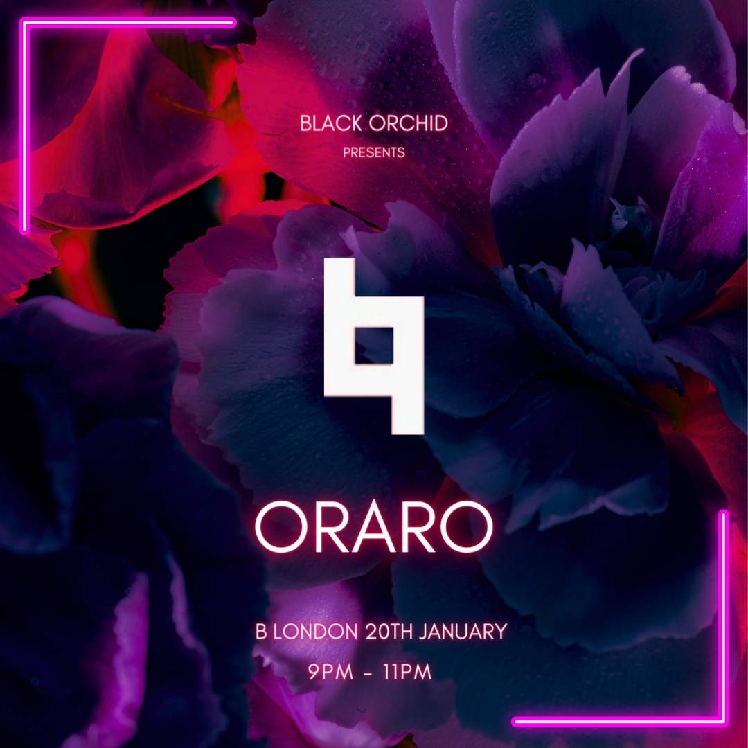 ORARO at B London, London · Tickets