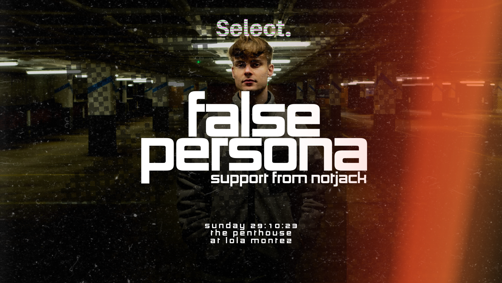 Select presents: False Persona & notjack  - フライヤー裏