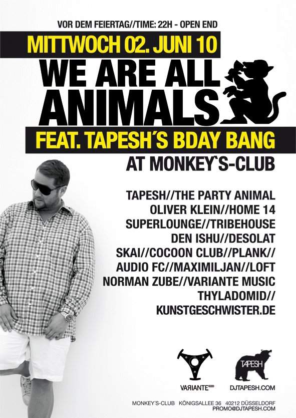 We Are All Animals feat Tapesh Bday Bang - フライヤー表