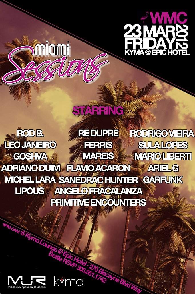 Miami Sessions Label Party 2 Kyma at Epic Hotel - フライヤー表