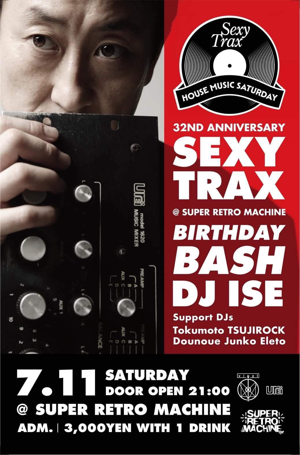 SEXY TRAX 〜32ND Anniversary〜 at TBA - SUPER RETRO MACHINE, Osaka