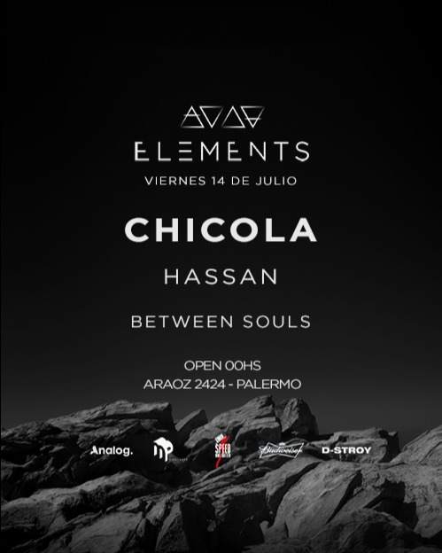 Chicola + Hassan + Between Souls - ELEMENTS, PALERMO - フライヤー表
