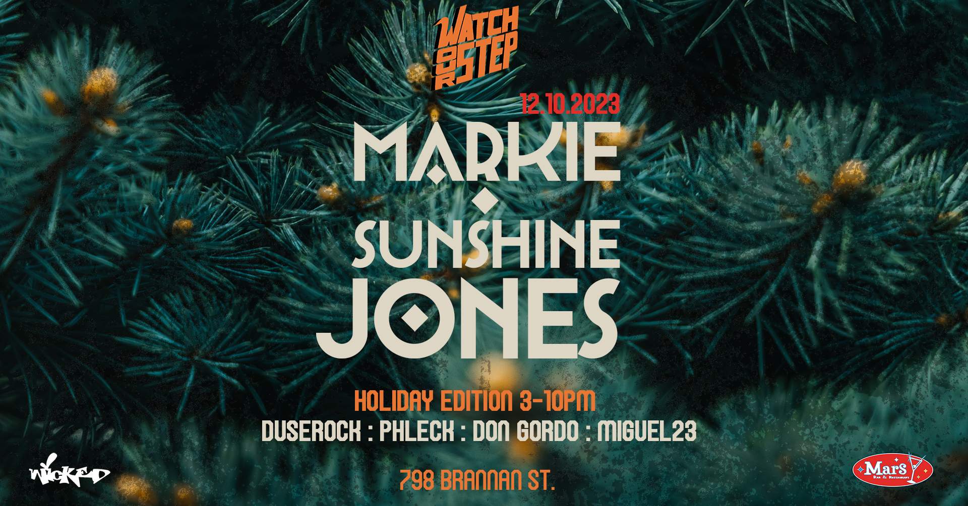 Watch Our Step Holiday Edition feat. Markie and Sunshine Jones - フライヤー表