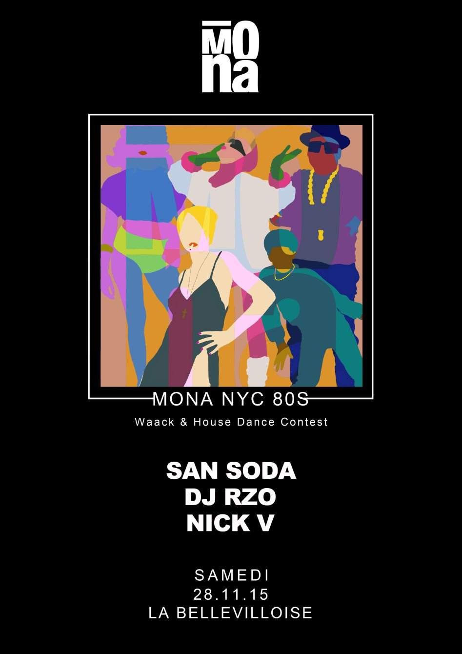 Mona XL: NYC 80s w/ San Soda, Nick V, DJ R-ZO & Waack - Página frontal