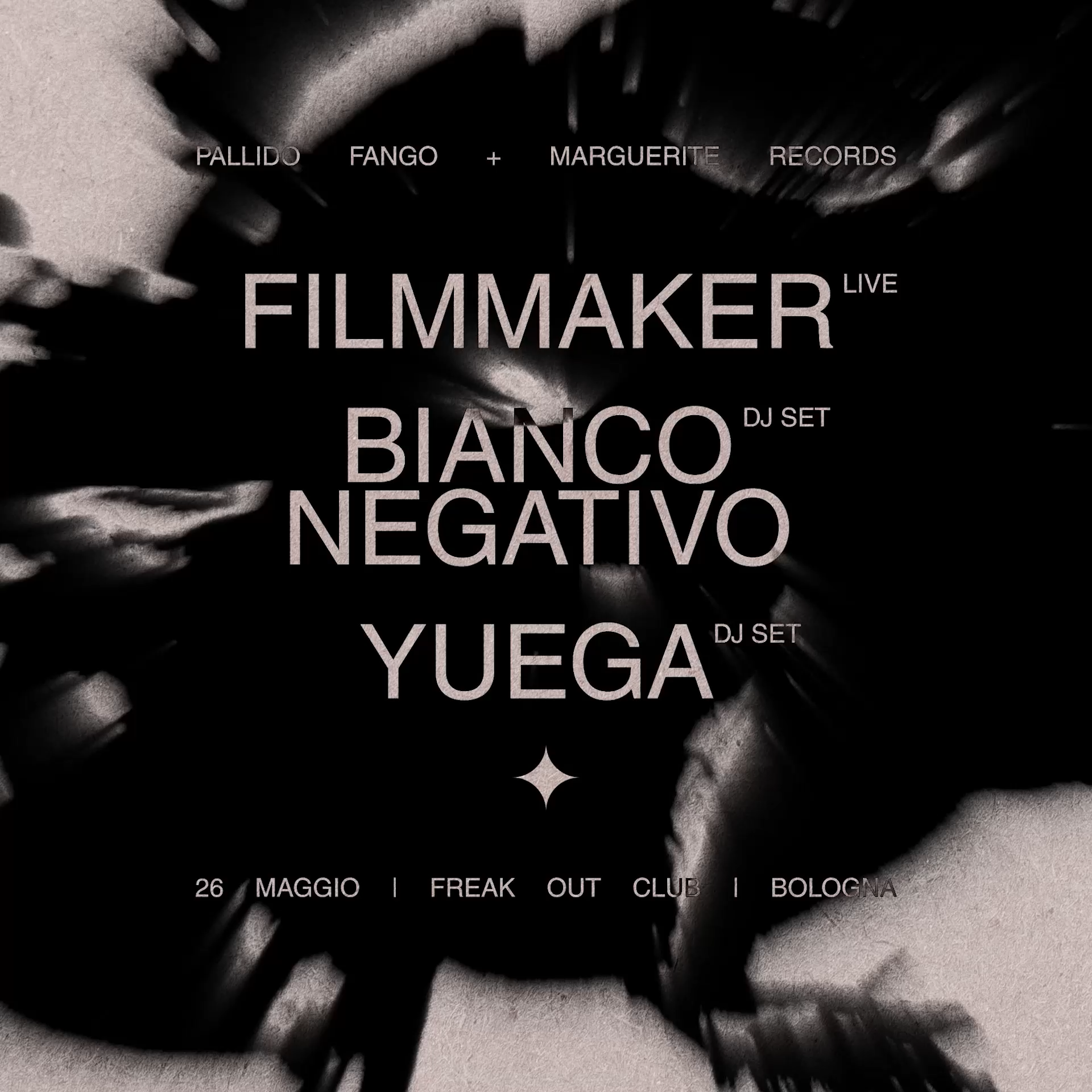 Pallido Fango #10 - Filmmaker + Bianco Negativo + Yuega - フライヤー表