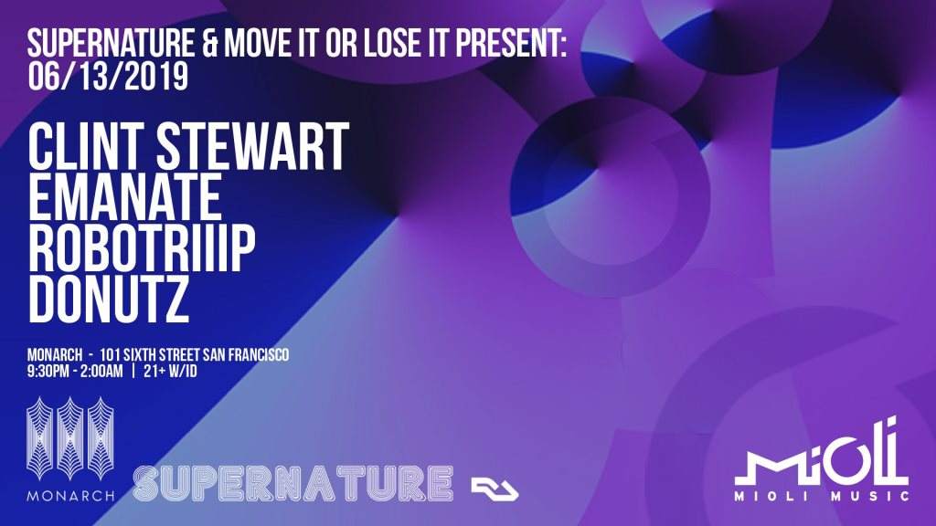 Supernature Thursdays x Move It Or Lose It feat. Clint Stewart, Emanate, Robotriip & Donutz - フライヤー表