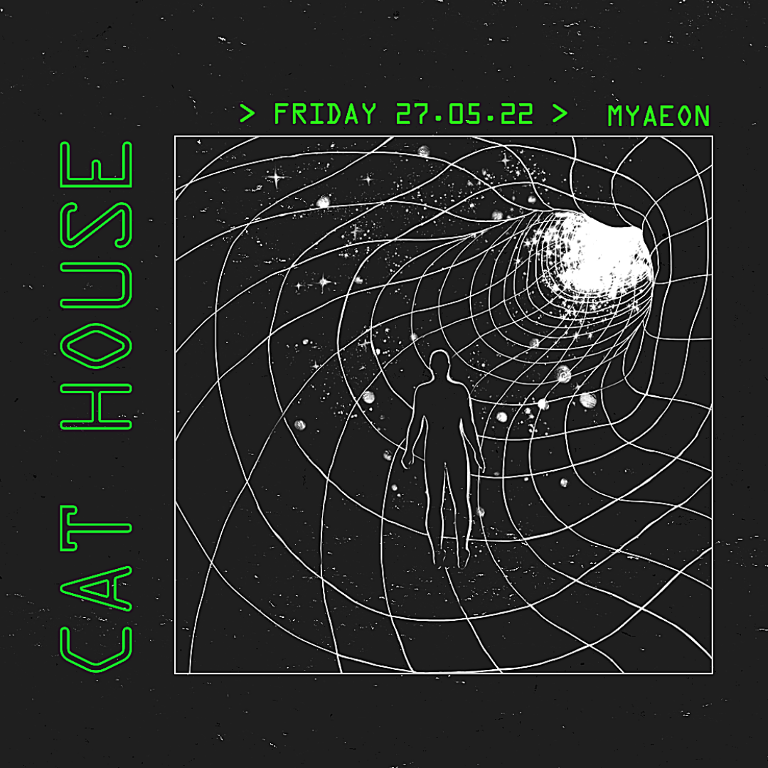 Cat House w/ LSS (live) + Connor Wall + Cloudy Ku + 4NG3L4 + MTLDA - フライヤー表