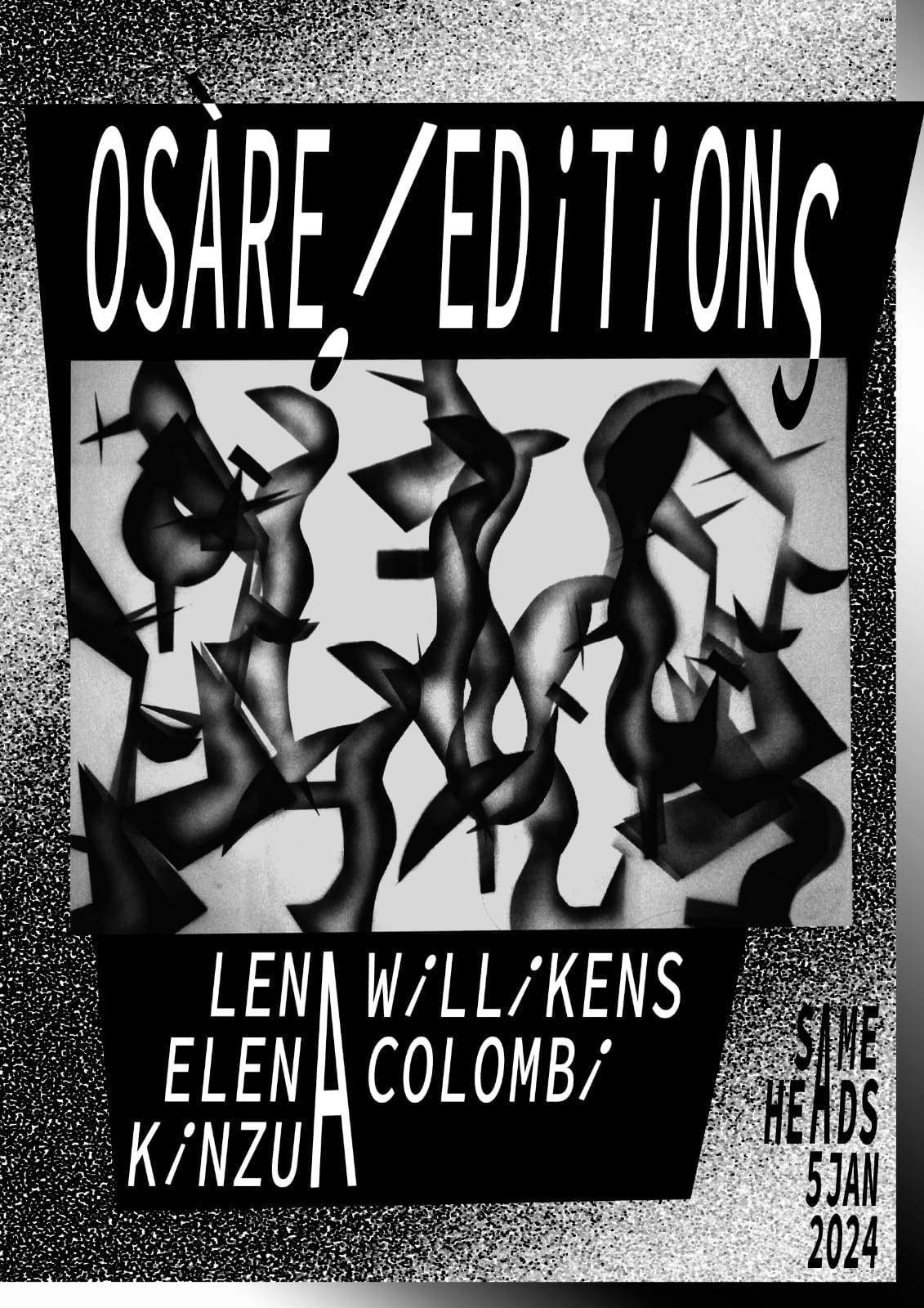 Osàre Editions! presents Lena Willikens, Elena Colombi & Kinzua - フライヤー表