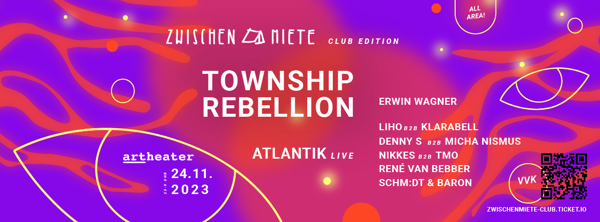 Zwischenmiete Club Edition w/ Township Rebellion, Atlantik, Erwin Wagner, Liho B2B Klarabell - フライヤー表