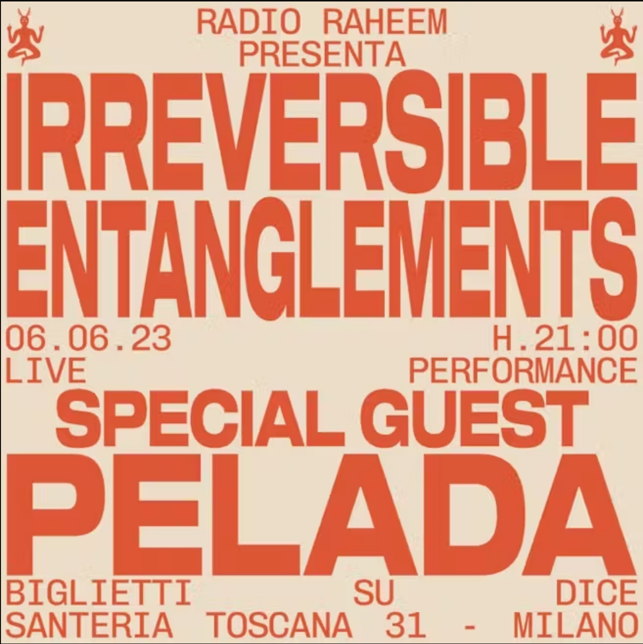 Irreversible Entanglements w/ special guest Pelada - フライヤー表