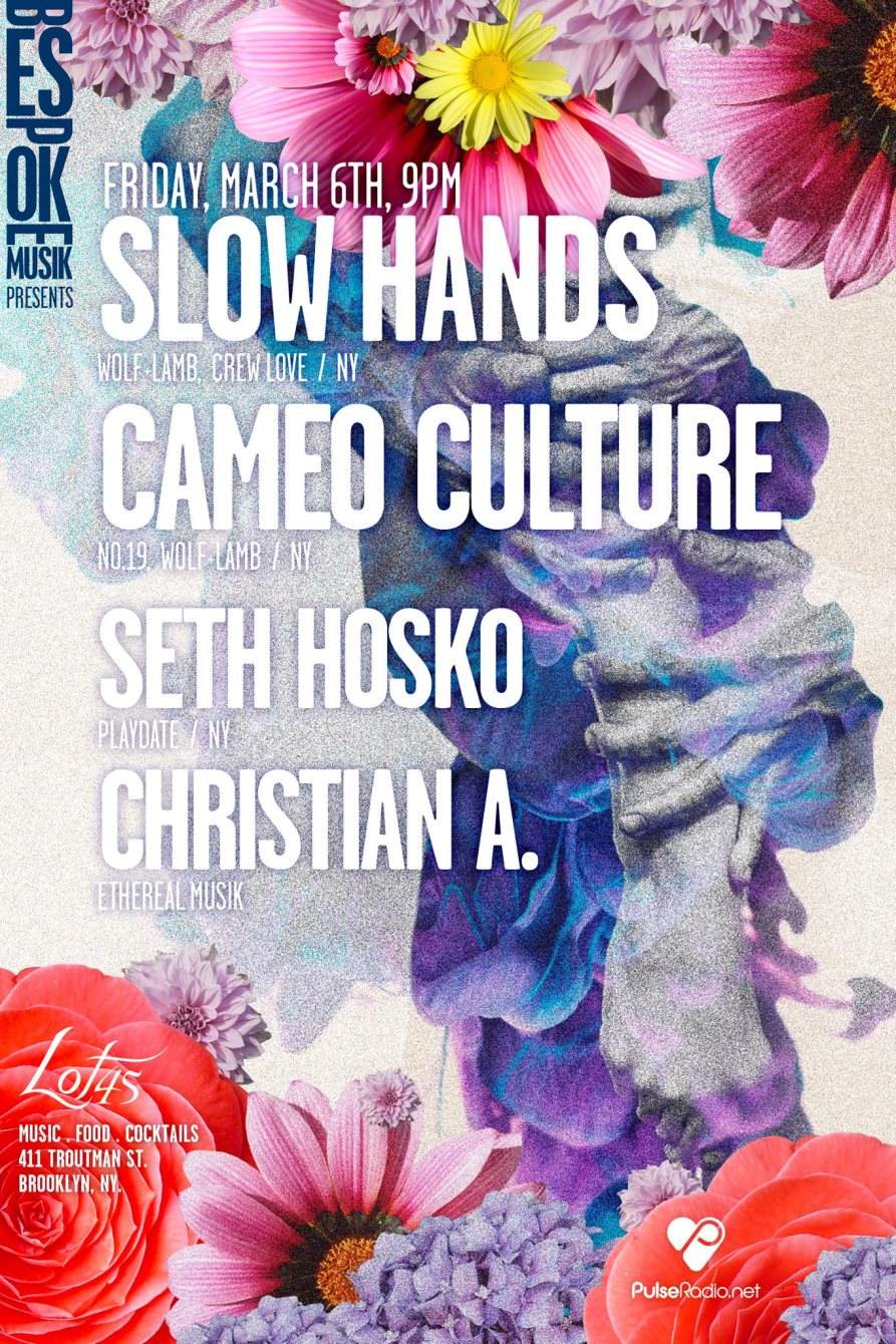 Bespoke Musik Pres. Slow Hands and Cameo Culture - フライヤー表