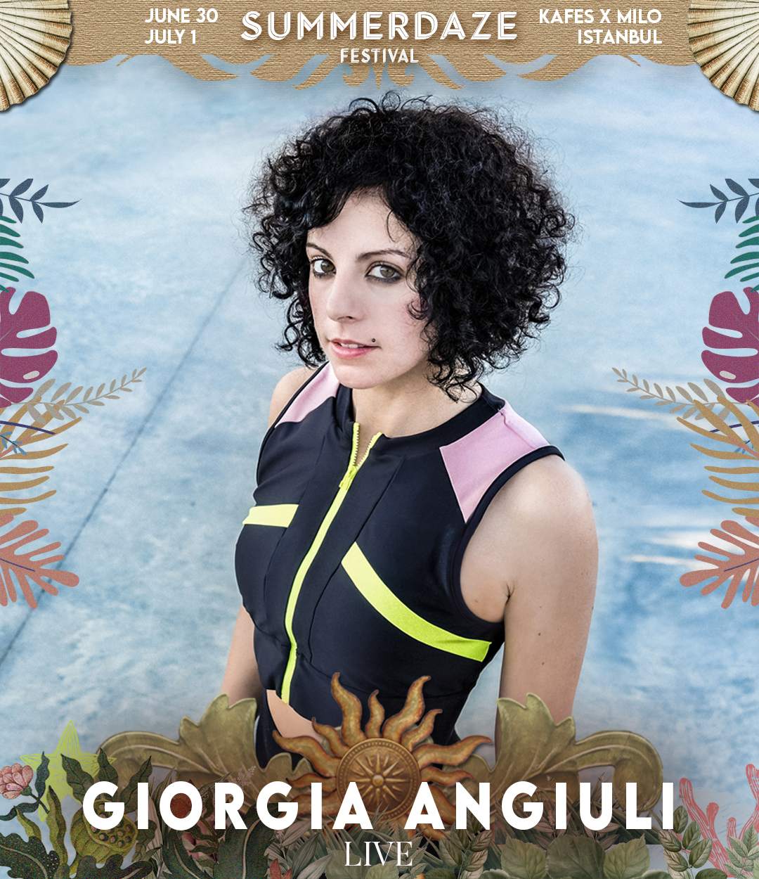 Giorgia Angiuli @SummerdazeFestival at Kafes x Milo, Istanbul