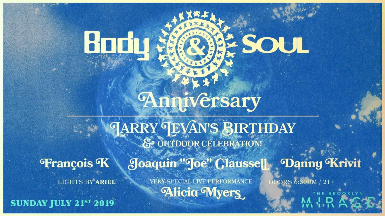 Body And Soul Anniversary Francois K Joe Claussell Danny Krivit At