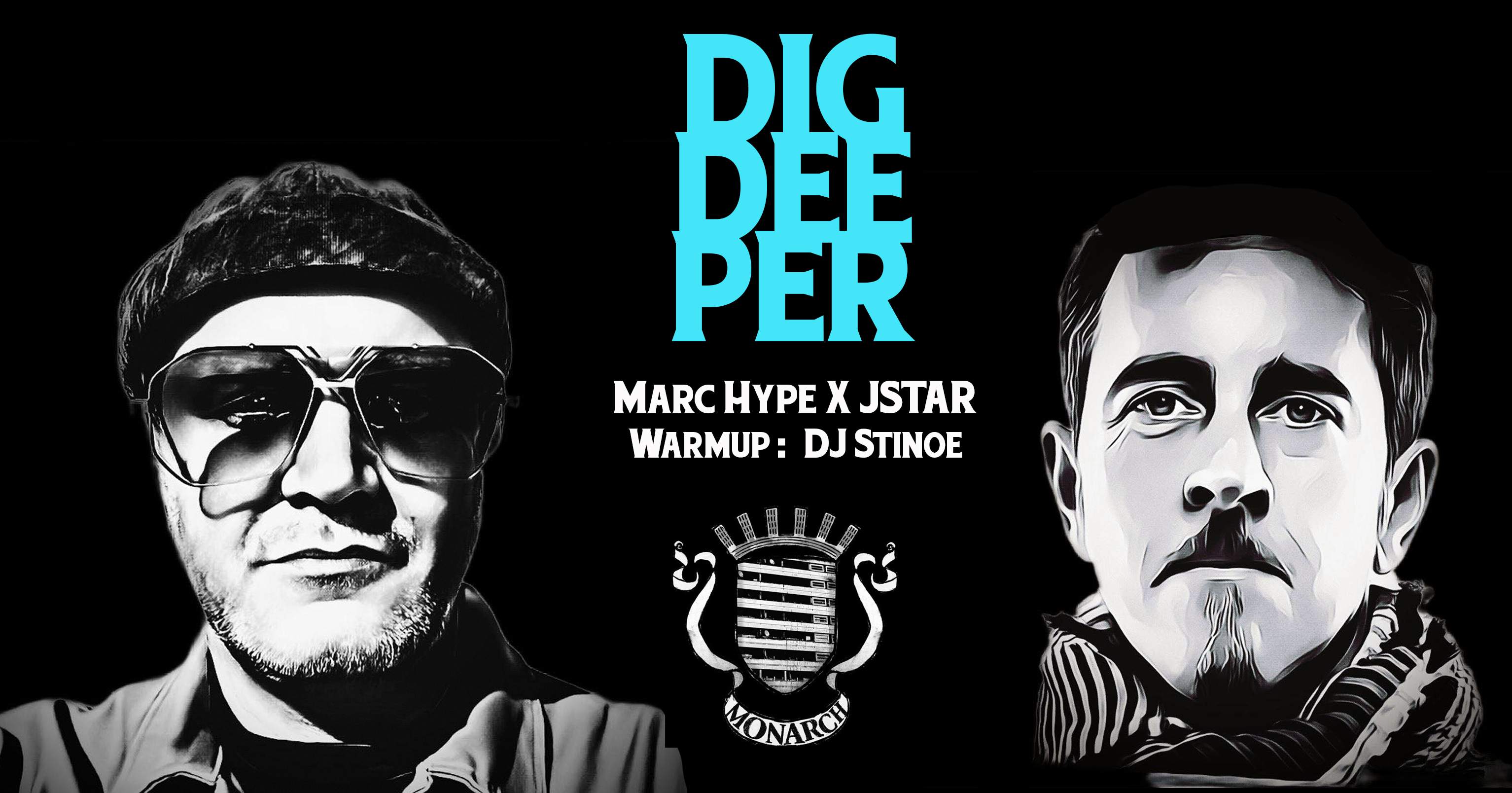 DIG DEEPER - Marc Hype (Dusty Donuts) x Jstar at Monarch, ベルリン