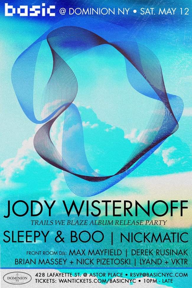 Basic presents Jody Wisternoff - Trails We Blaze Album Release Party - Página frontal