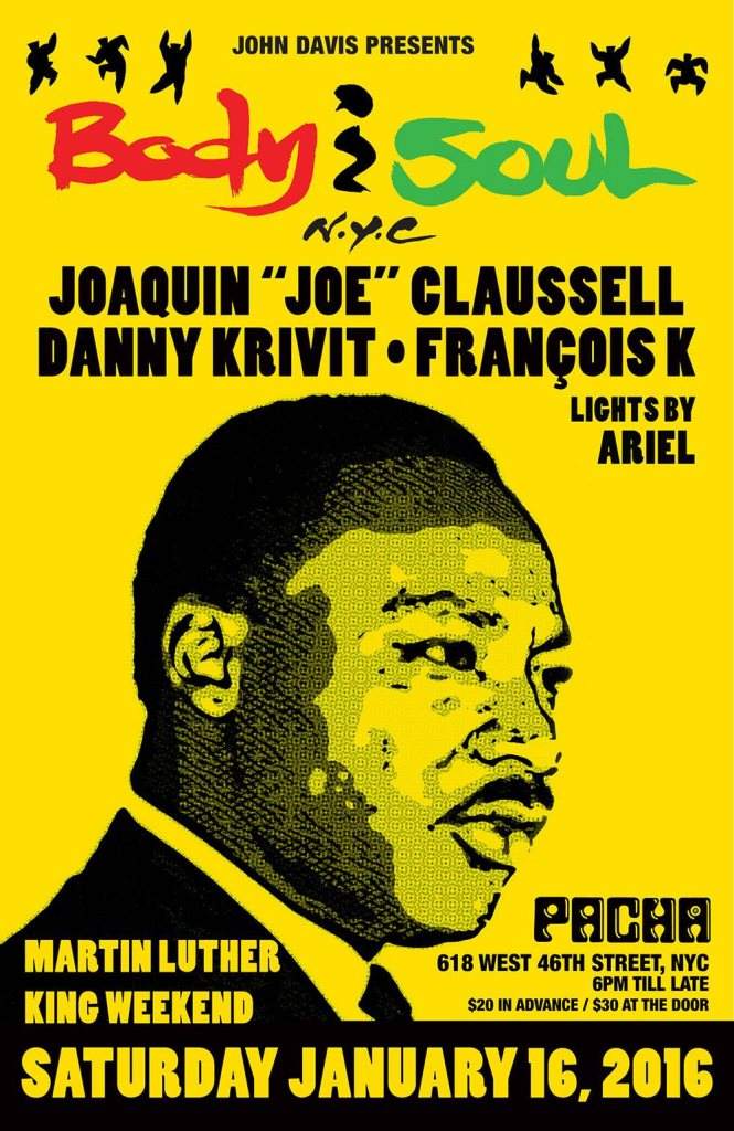 Body & Soul on Martin Luther King Weekend with Francois K, Joe Claussell and Danny Krivit - フライヤー表