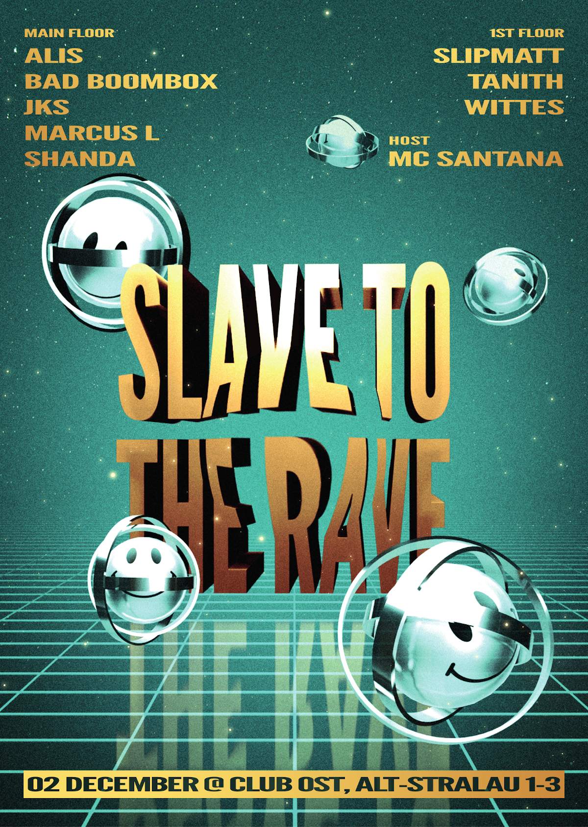 Slave To The Rave with Bad Boombox, JKS, Marcus L, Slipmatt at OST, Berlin