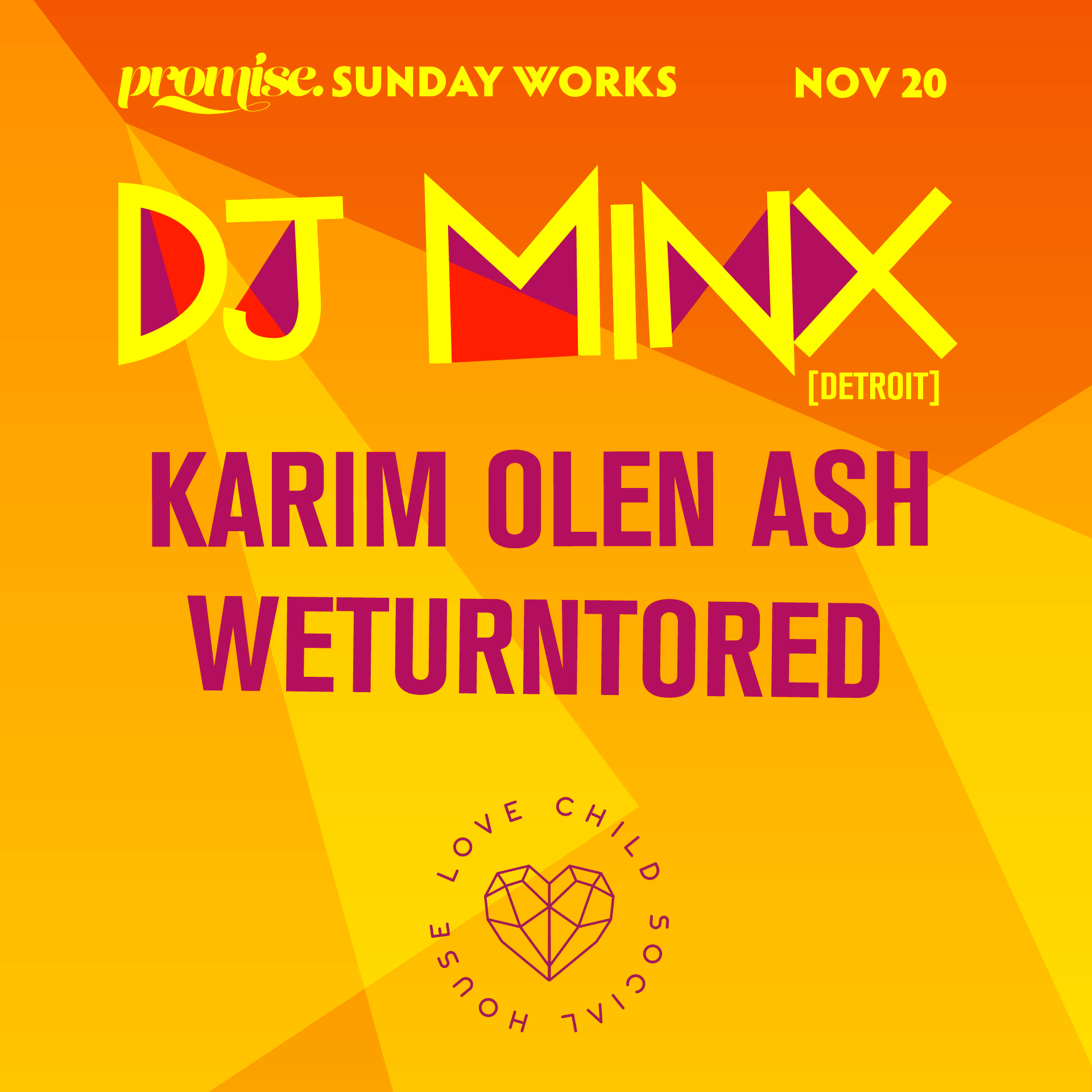 DJ Minx - Promise Sunday Works - フライヤー表
