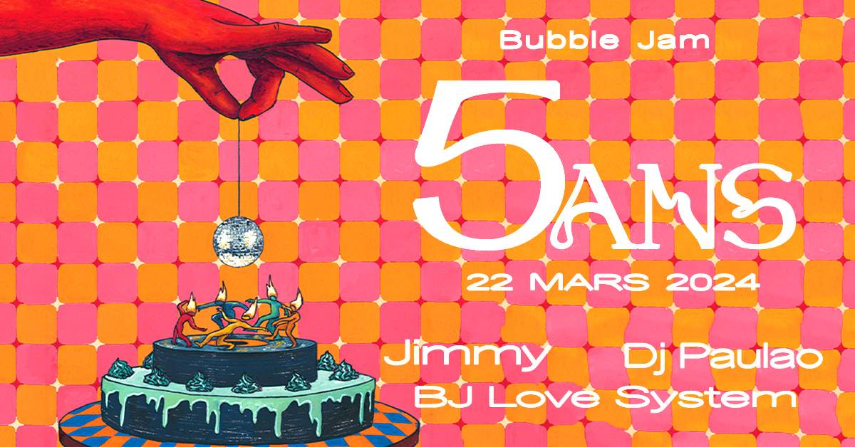 Bubble Jam fête ses 5 ans - フライヤー表