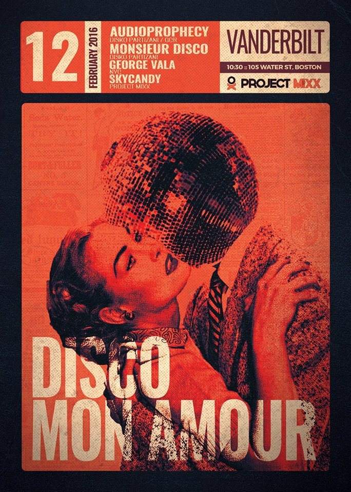 Project Mixx presents: Disco Mon Amour - フライヤー表