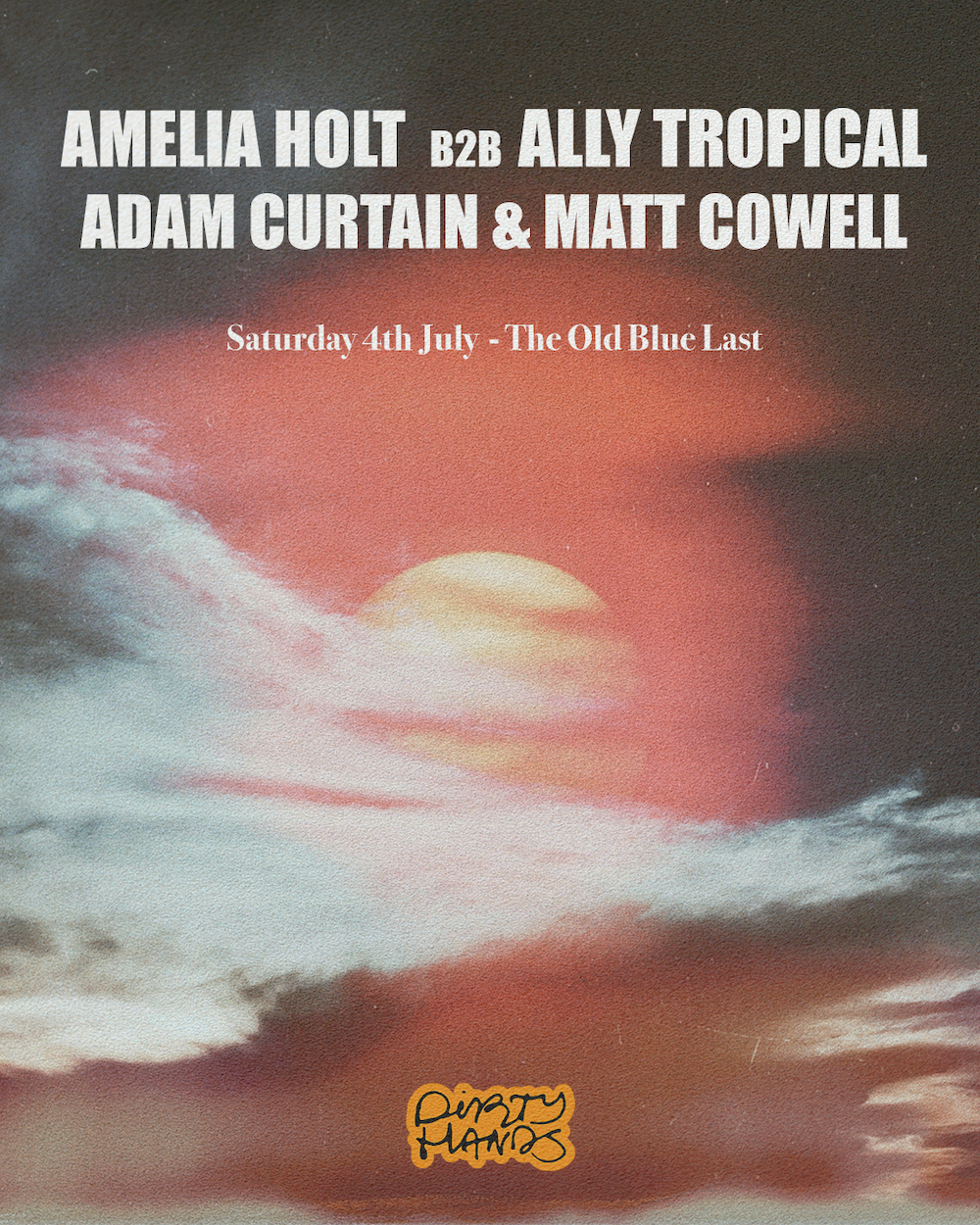 Dirty Hands with Amelia Holt, Ally Tropical, Adam Curtain & Matt Cowell cover