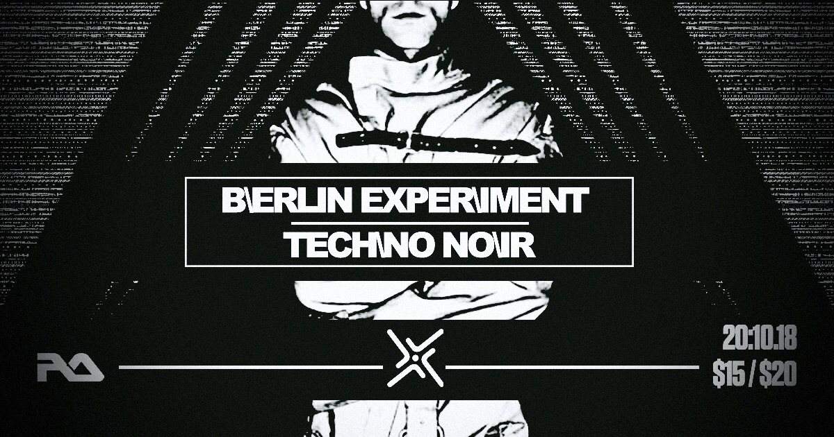 The Berlin Experiment - Techno Noir - フライヤー表
