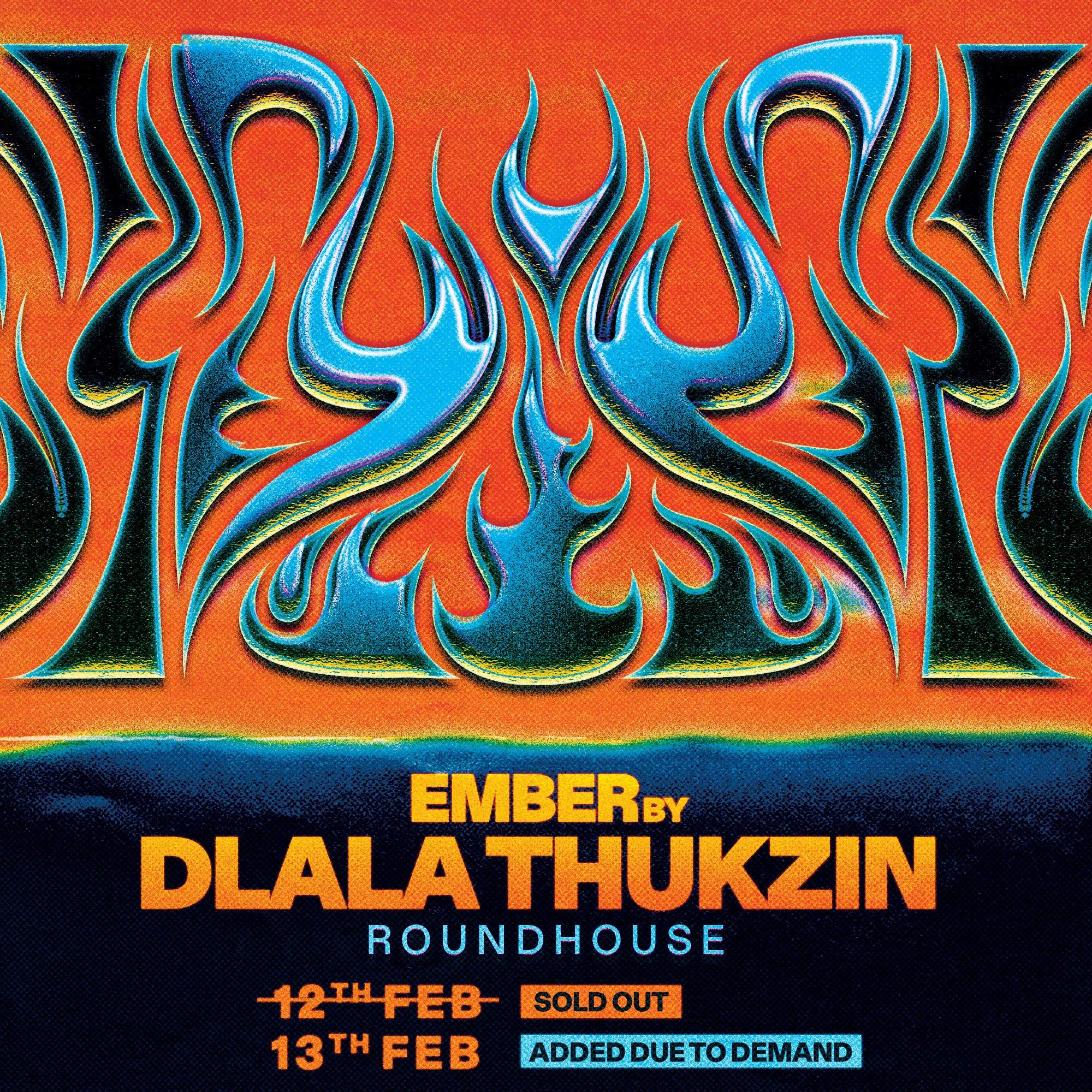 Labyrinth presents: Ember by Dlala Thukzin Added Date at The Roundhouse ...