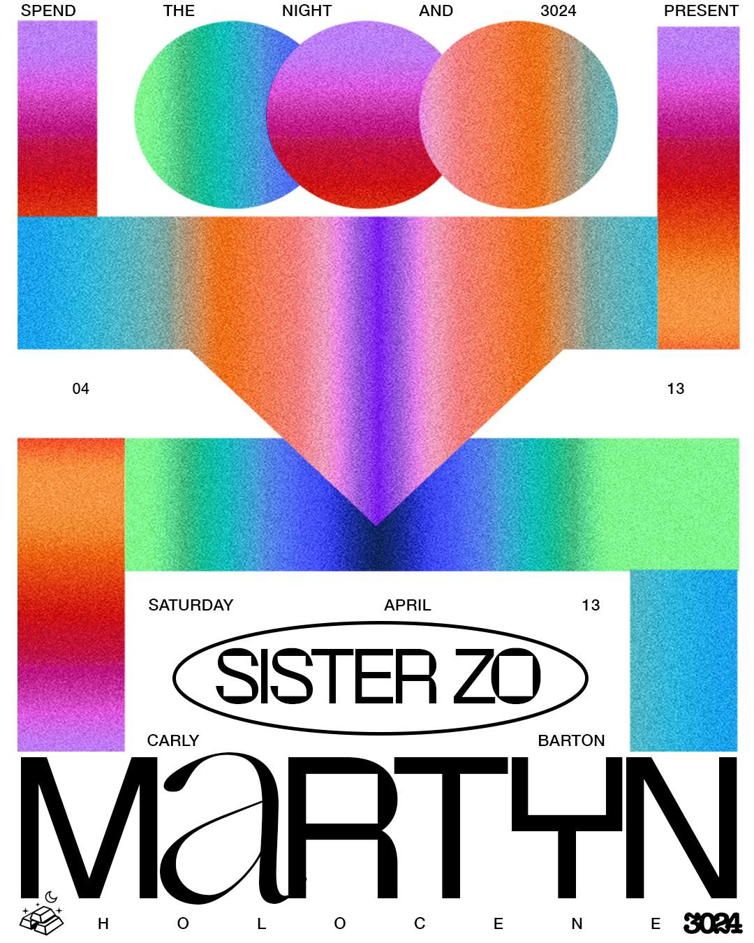Spend The Night & 3024: Martyn, Sister Zo, Carly Barton - フライヤー表