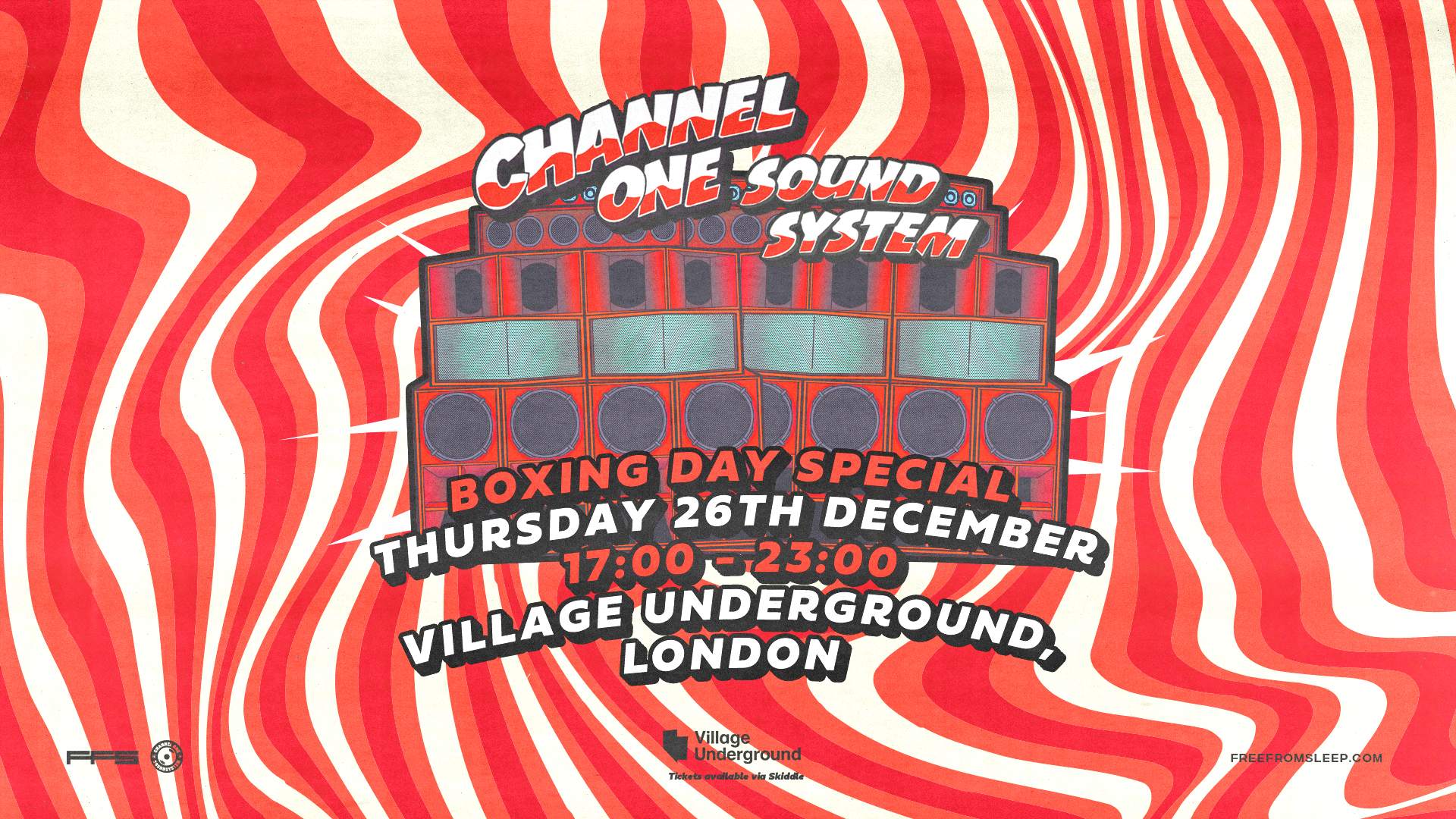 Channel One Sound System - Boxing Day Special at Village Underground ...