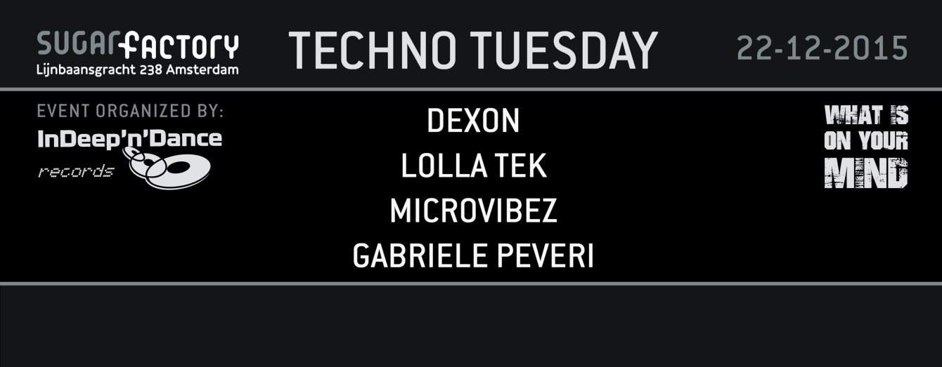 What is on Your Mind - Techno Tuesday - フライヤー表
