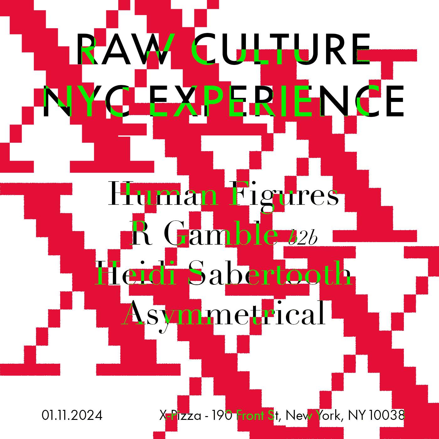Raw Culture Records NYC Experience at X-Pizza - フライヤー表