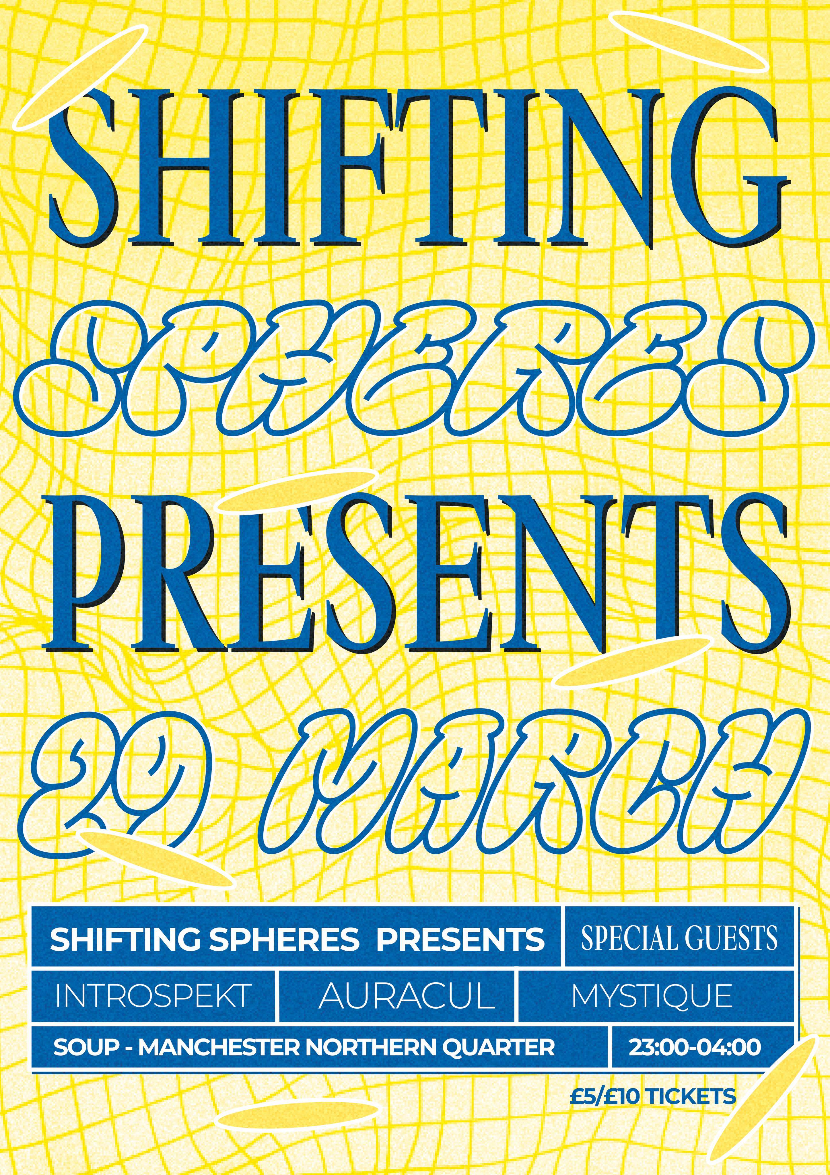 Shifting Spheres presents: Introspekt, Auracul b2b Mystique - フライヤー表