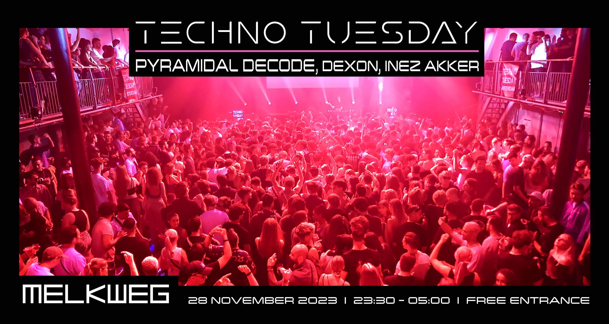 Techno Tuesday Amsterdam, Pyramidal Decode, Dexon, Inez Akker - フライヤー表