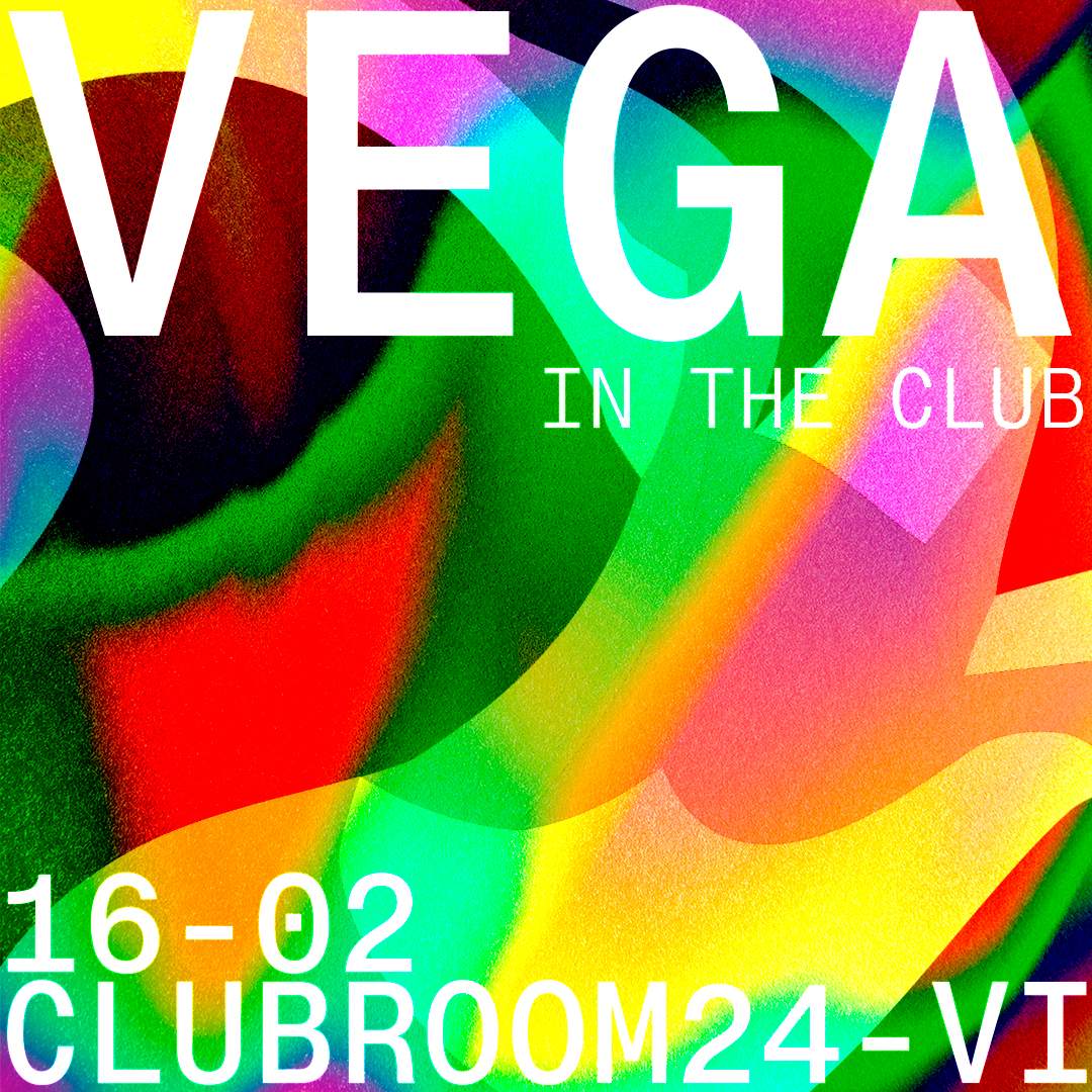 VEGA in the club - フライヤー表
