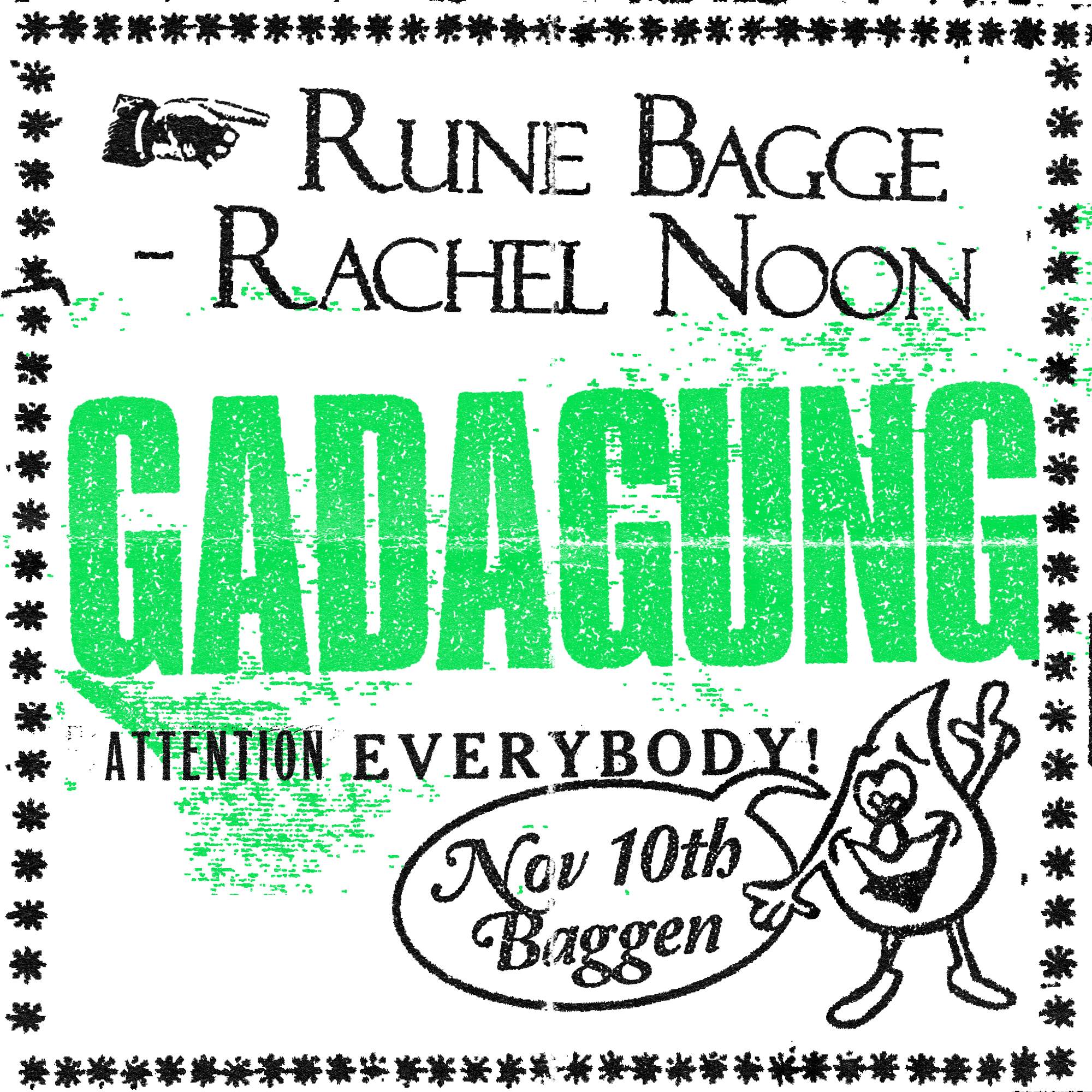 Gadagung #76: Rune Bagge / Rachel Noon - フライヤー表