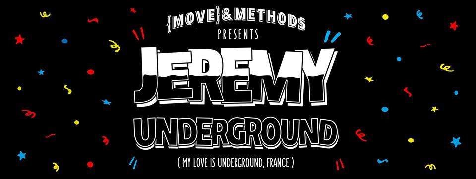 Methods & {Move} present Jeremy Underground - Página frontal