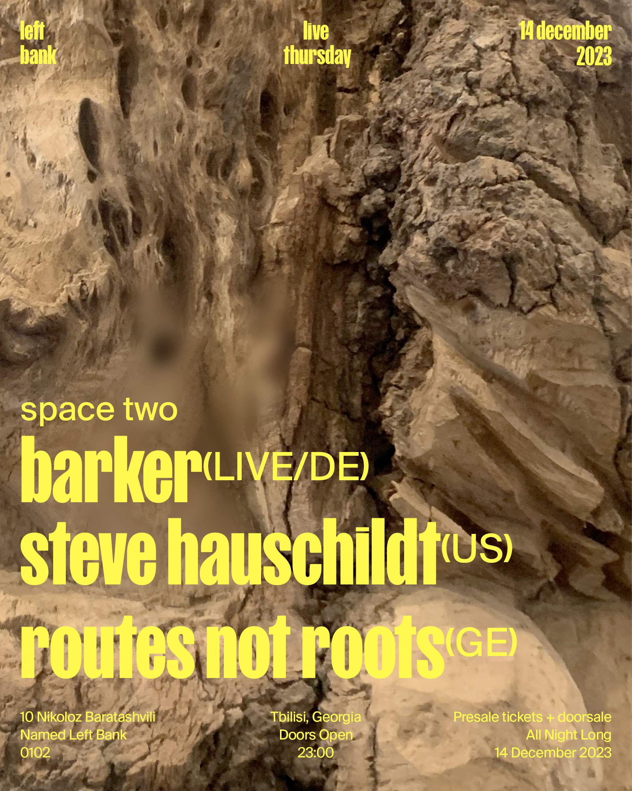 Left Bank Live: Barker(live) ✦ Steve Hauschildt ✦ Routes Not Roots - フライヤー表