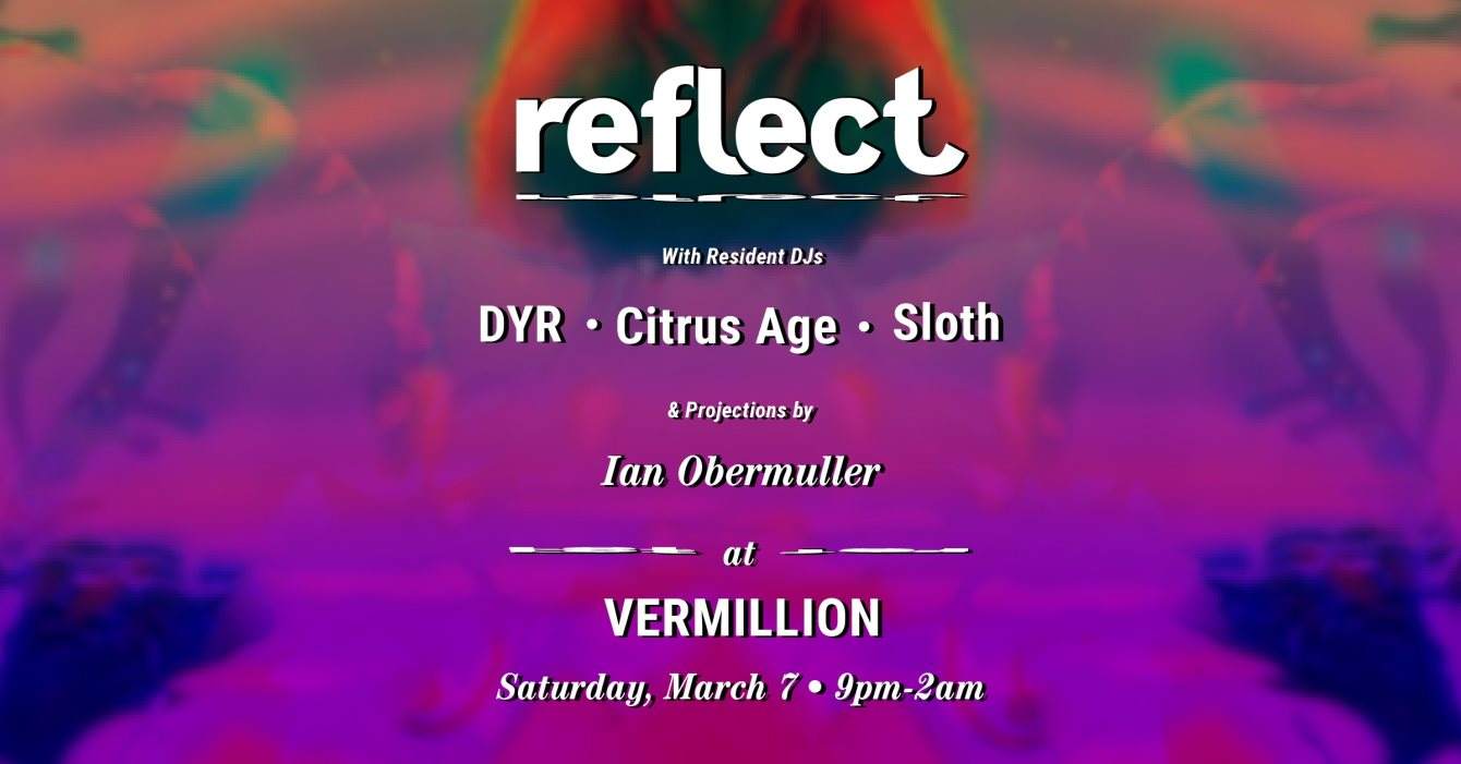 Reflect 1st Saturday: March Edition - フライヤー表