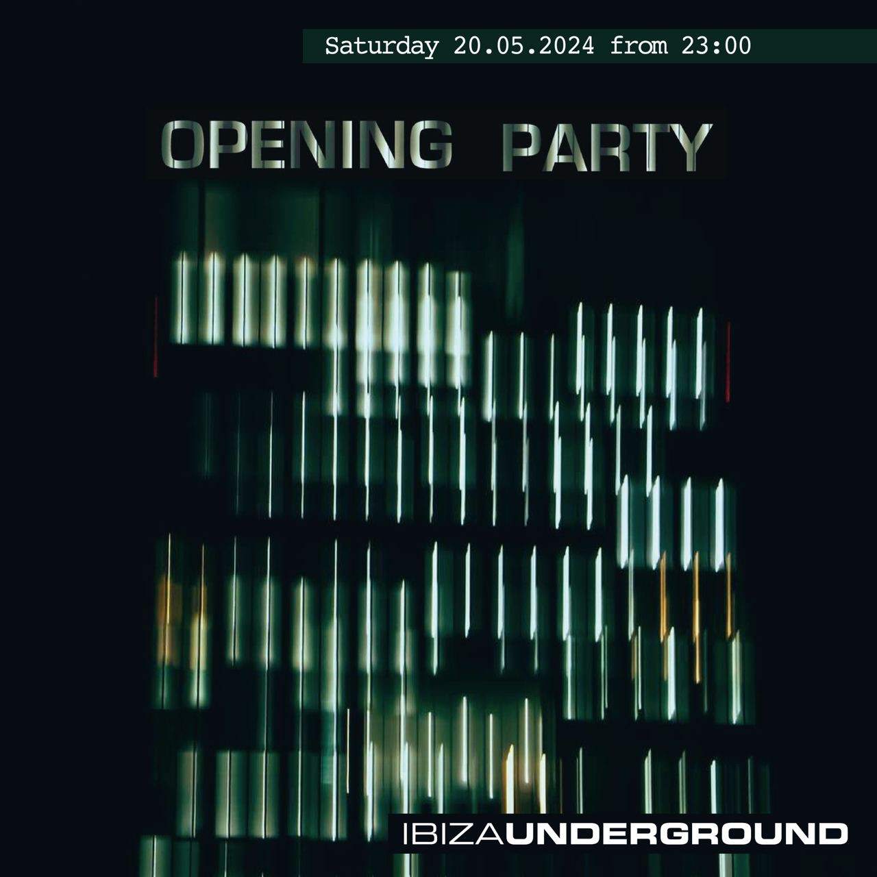 Ibiza Underground's Opening Party - フライヤー表