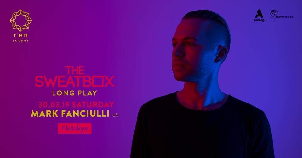 The Sweatbox- Long Play 24 feat. Mark Fanciulli (UK) - フライヤー表