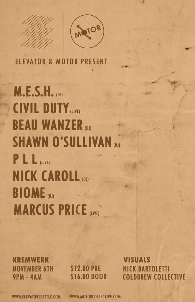 Motor & Elevator present: M.E.S.H. , Civil Duty & Beau Wanzer - フライヤー表
