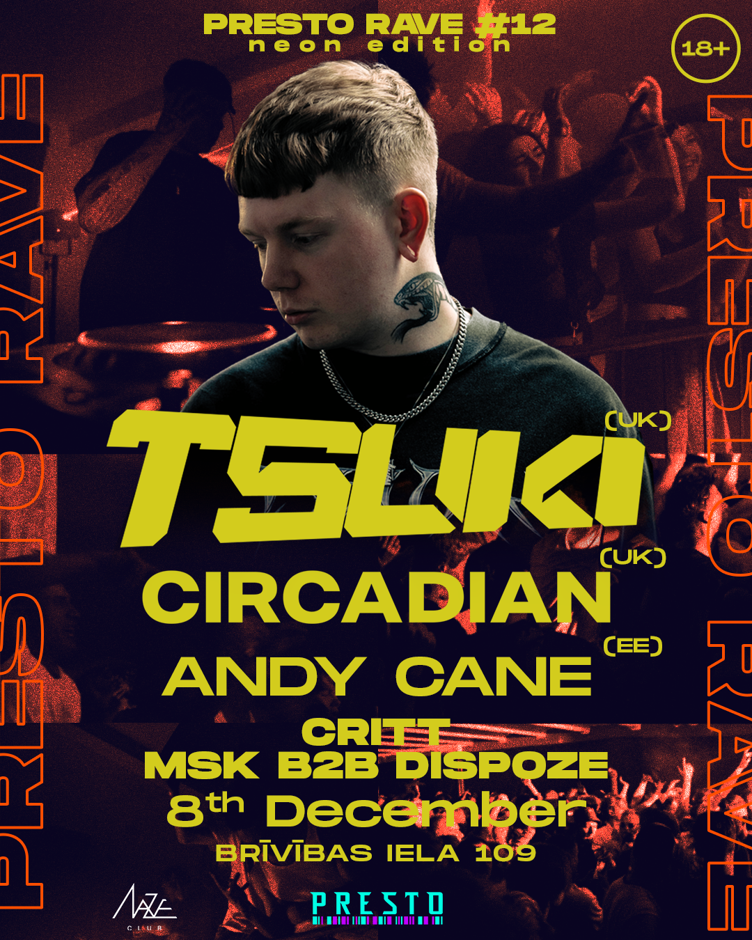 PRESTO RAVE #12 TSUKI at Maze, Riga