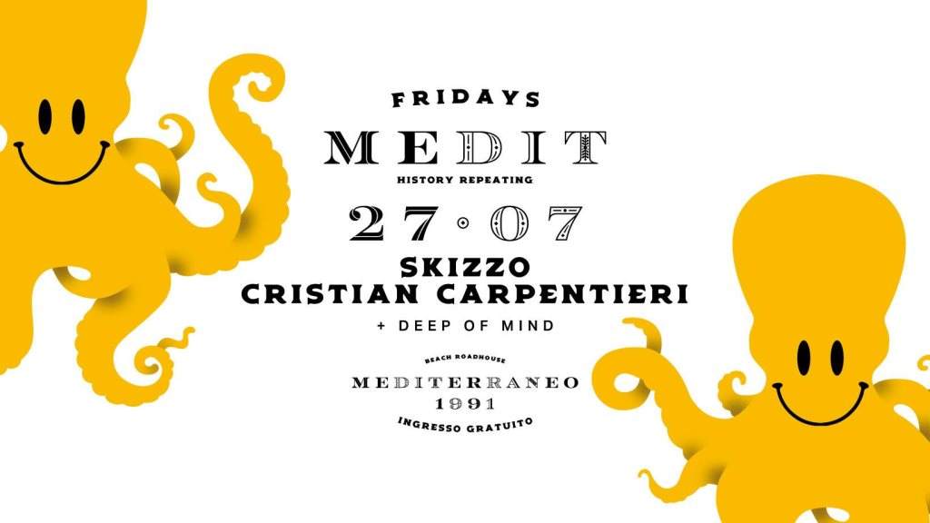 Fridays Medit with Skizzo - フライヤー表