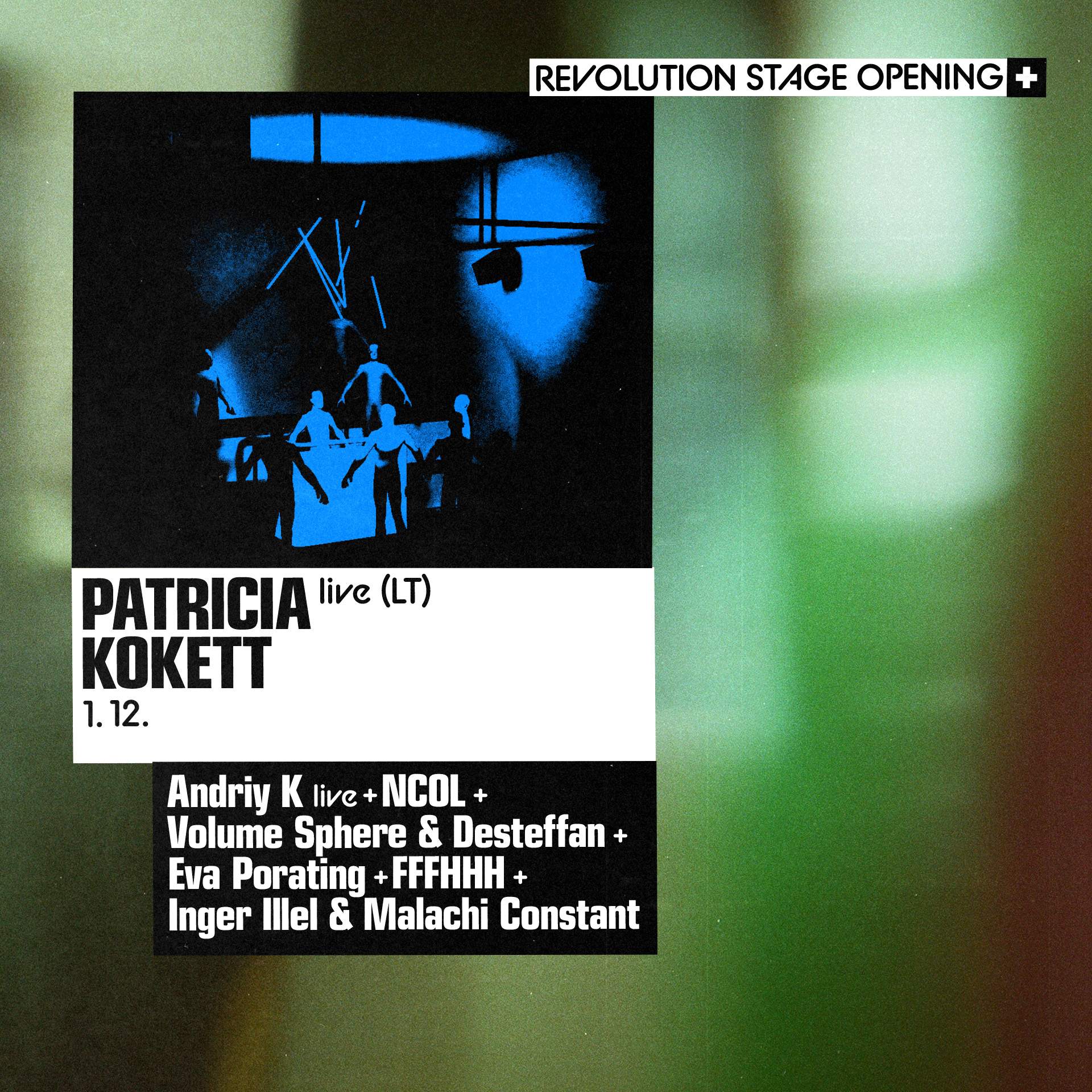 REVOLUTION STAGE OPENING with Patricia Kokett live, NCOL, Andriy K., Laude - Página frontal
