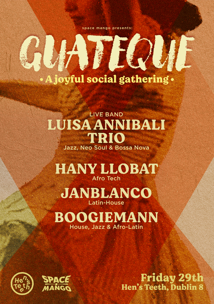 GUATEQUE: A joyful social gathering - フライヤー表