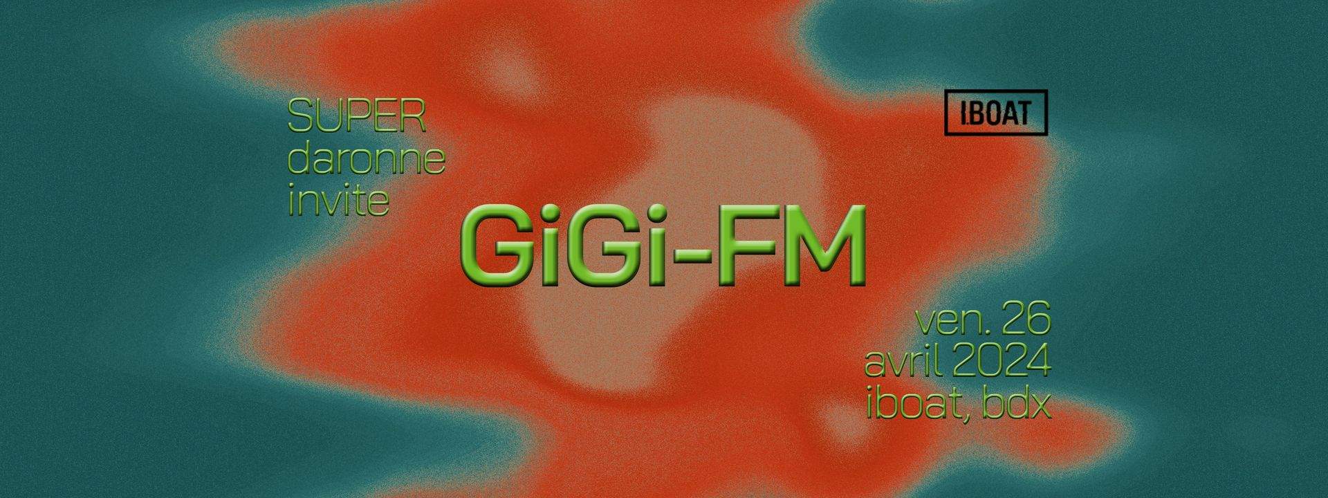 SUPER Daronne invite GiGi FM - フライヤー表