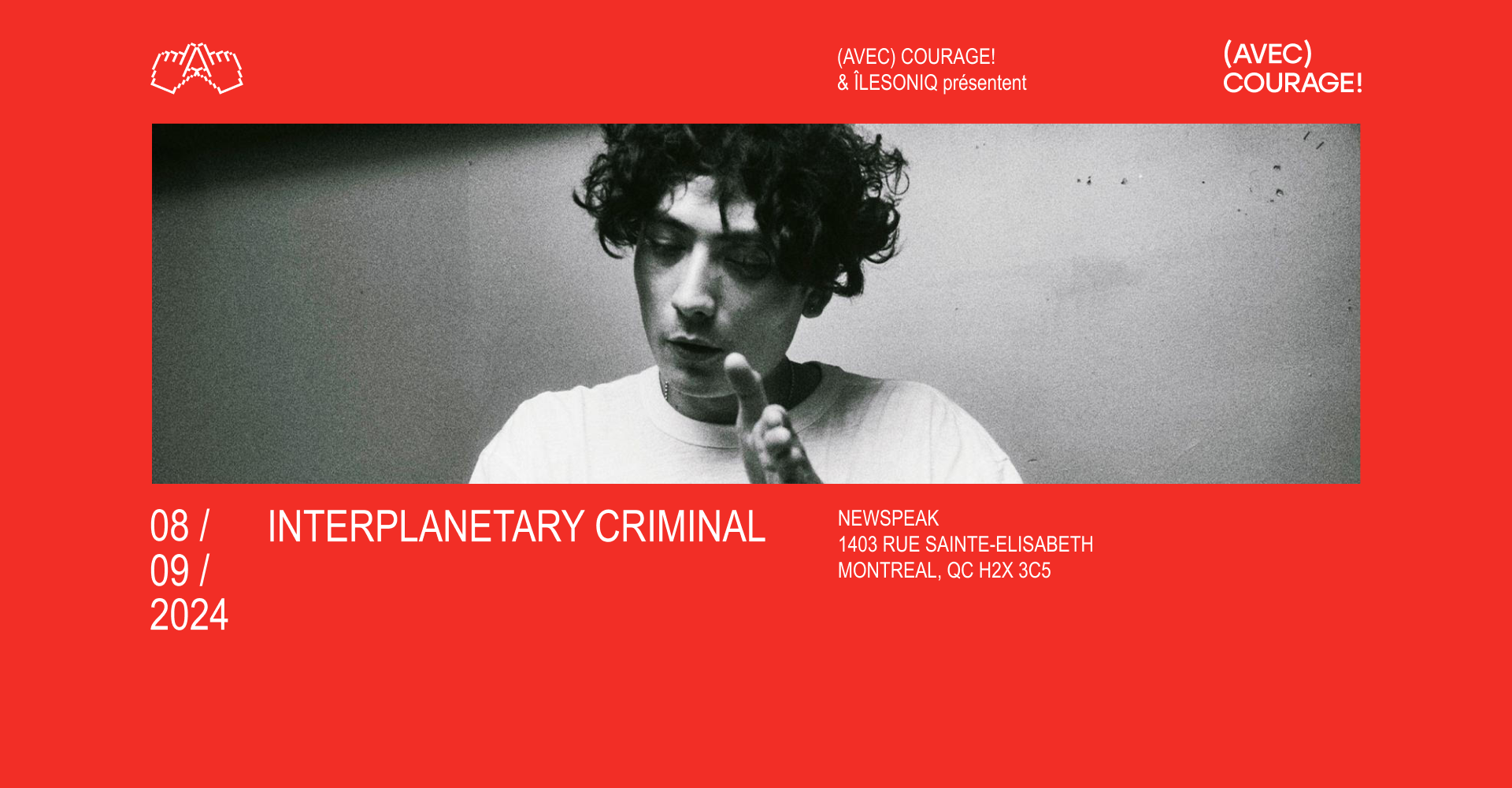 Interplanetary Criminal - Montréal - フライヤー表
