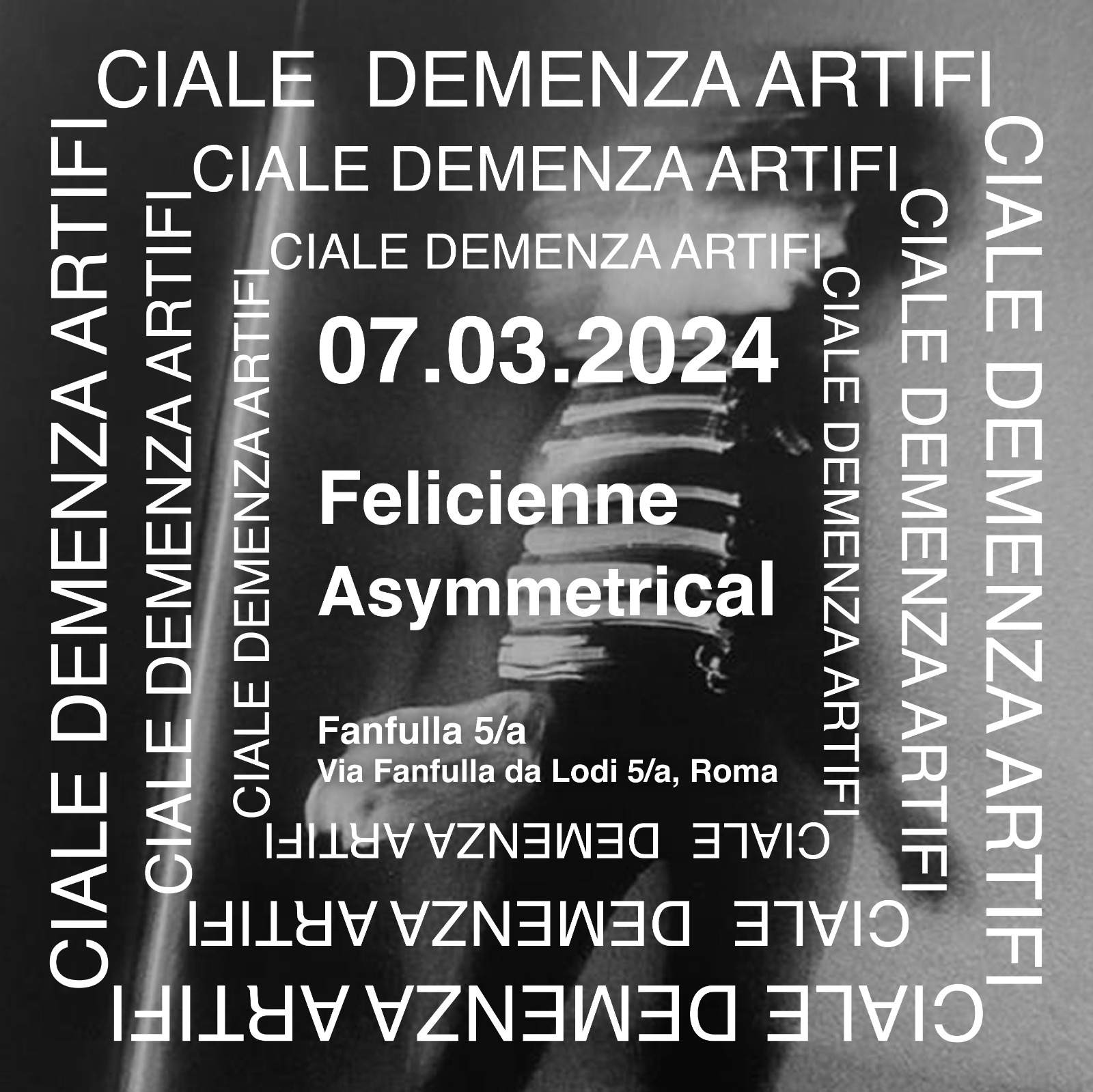 Demenza Artificiale with Asymmetrical & Felicienne - フライヤー表