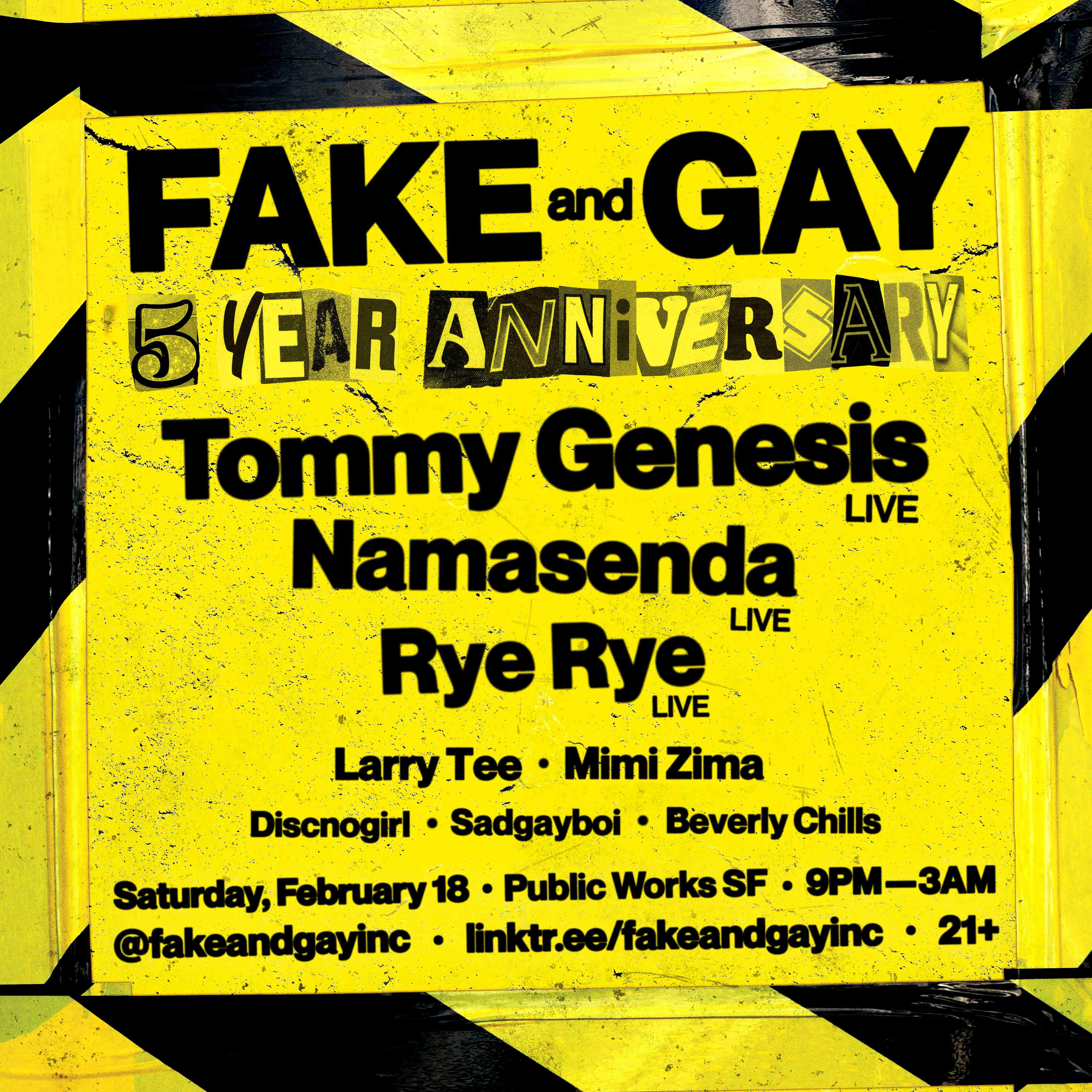 FAKE and GAY 5 Year Anniversary - フライヤー表